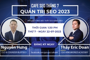 Sự kiện CAFE SEO tháng 7